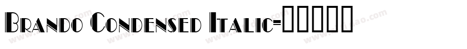 Brando Condensed Italic字体转换